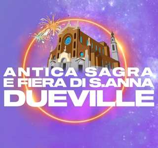 Antica Sagra e Fiera di S.Anna Dueville 2025