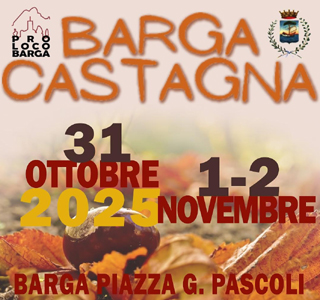Barga Castagna Barga 2025