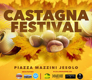Castagna Festival Jesolo (VE) 2023