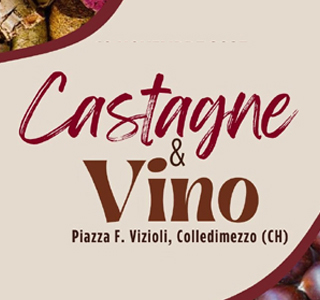 Castagne & Vino Colledimezzo (CH) 2024