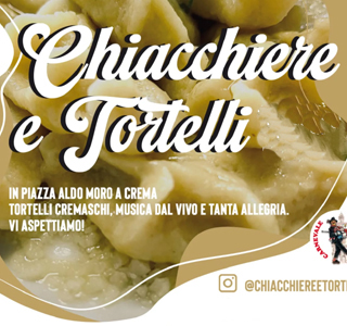 Chiacchiere e Tortelli Crema 2026