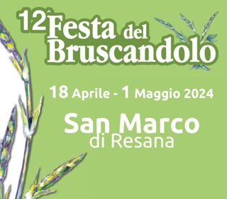Festa del Bruscandolo San Marco di Resana 2024