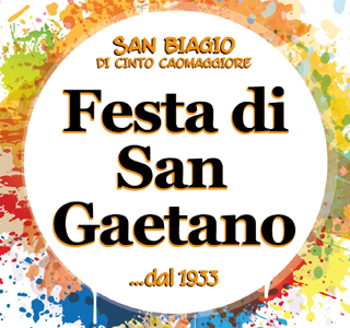 Festa di San Gaetano San Biagio di Cinto Caomaggiore 2025