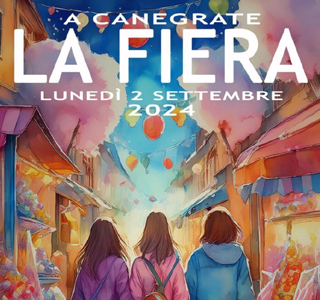Fiera di Canegrate & Sagra Casseula e Trippa Canegrate 2024