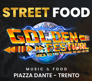 Golden Festival Street Food Trento 2024
