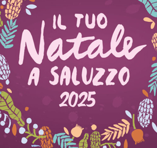 Il tuo Natale a Saluzzo 2025