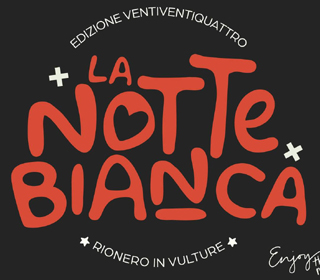 La Notte Bianca Rionero in Vulture (PZ) 2024