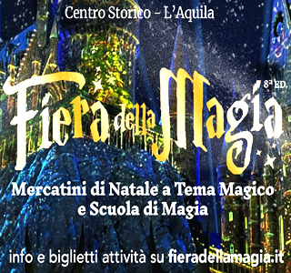 Mercatini di Natale - Fiera della Magia L'Aquila 2025