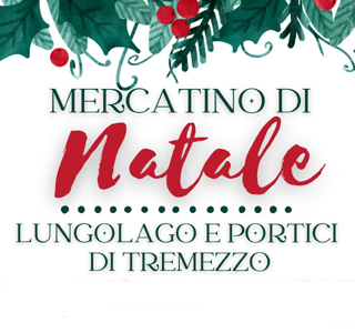 Mercatino di Natale Tremezzo 2025