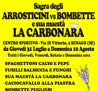 Sagra degli Arrosticini vs Bombette e sua Maestà la Carbonara Senago 2025
