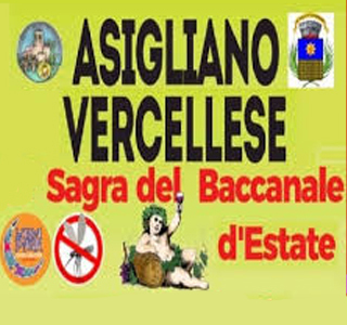 Sagra del Baccanale d'Estate Asigliano Vercellese 2026