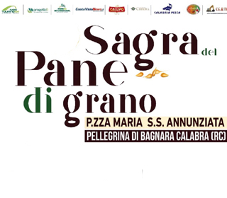 Sagra del Pane di Grano Pellegrina di Bagnara Calabra 2024