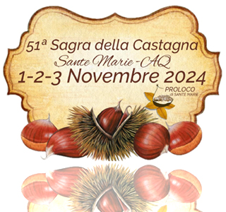 Sagra della Castagna Sante Marie (AQ) 2024
