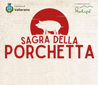 Sagra della Porchetta Vallerano (VT) 2024