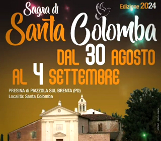 Sagra di Santa Colomba Presina di Piazzola sul Brenta 2024