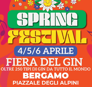 Spring Festival e Fiera del Gin Bergamo 2025