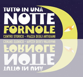 Tutto in Una Notte Fornole 2025